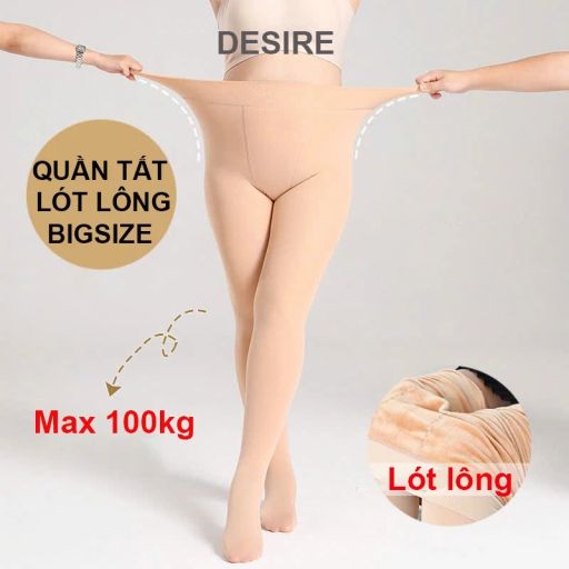 Desire Store, Quần Tất Nữ Lót Lông BIGSIZE (80-100kg) Siêu Co Giãn Mềm Mại Ấm Áp DS606 - Phù Hợp Mùa Đông - 220.000 ₫